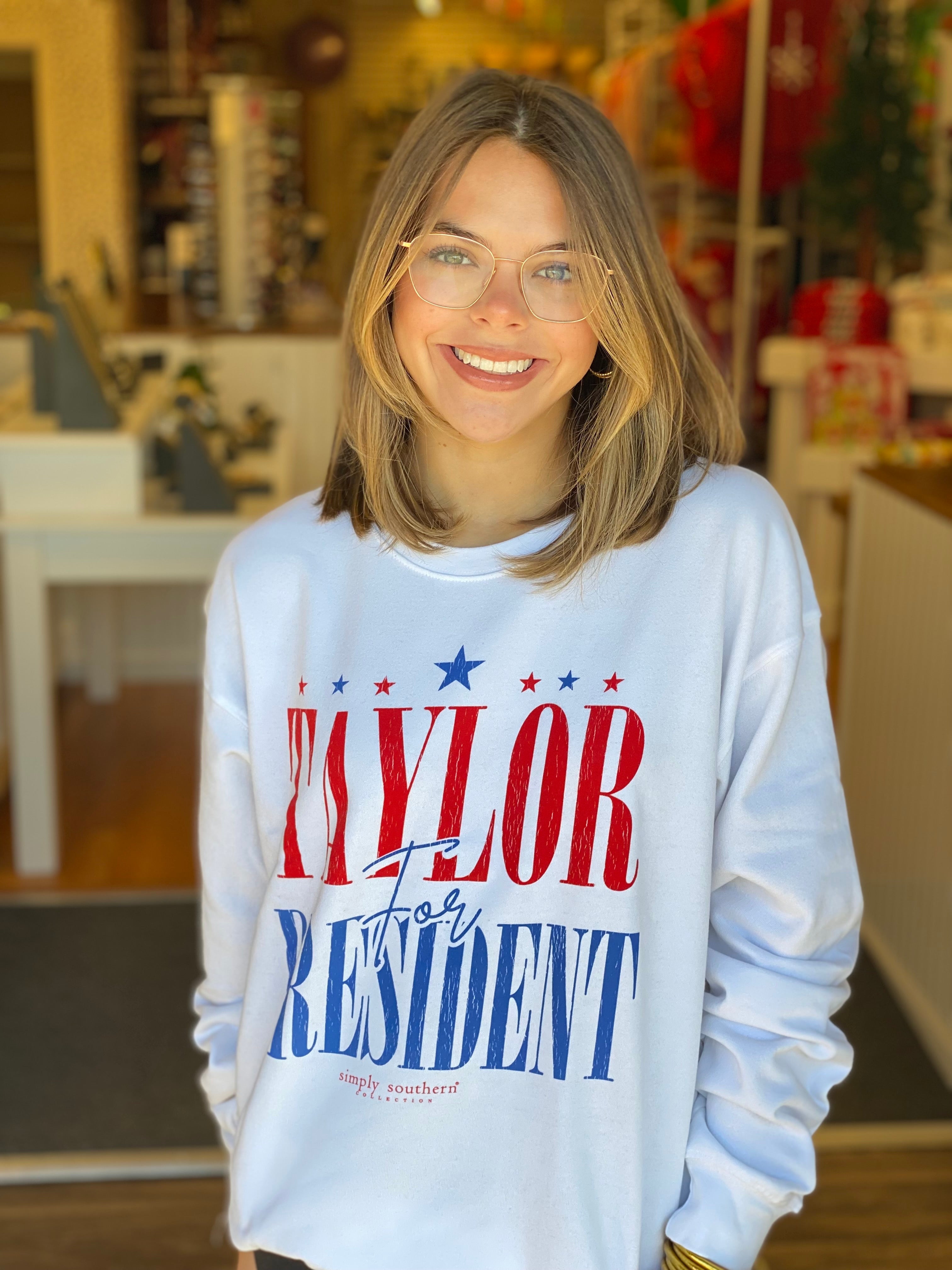 Simply Southern Taylor for President Sweatshirt